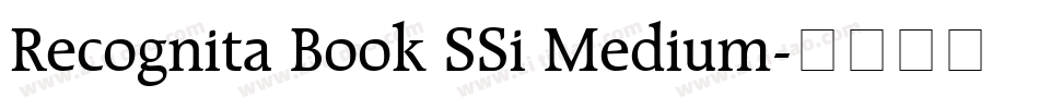 Recognita Book SSi Medium字体转换